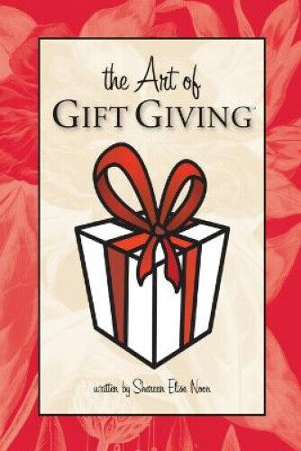 Thumbnail - The Art Of Gift Giving By Shereen, Elise Noon