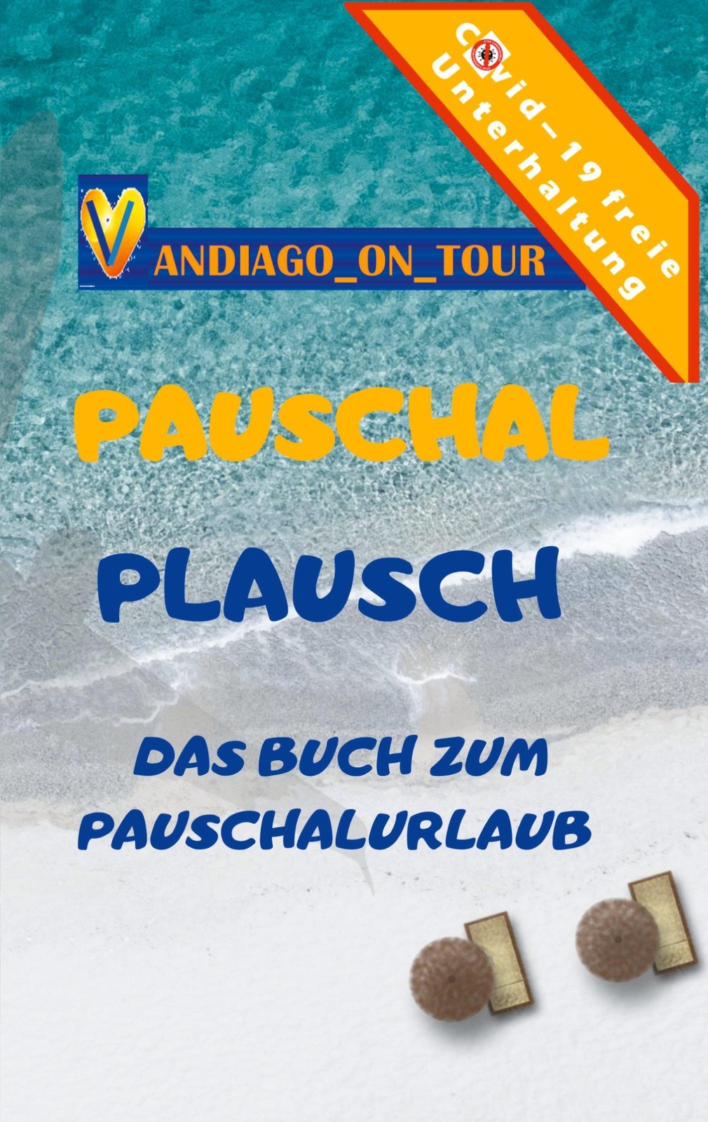 Vandiago _on_tour | Pauschal Plausch | Taschenbuch | Deutsch (2020) |
