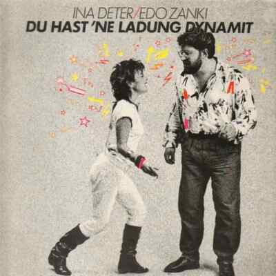 Ina Deter & Edo Zanki Du Hast Ne Ladung Dynamit Vinyl Single 12inch Mercury