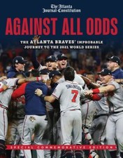 Against All Odds: The Atlanta Brave- 1637270097, paperback, Journal-Constitution