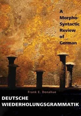 Deutsche Wiederholungsgrammatik: - Paperback, by Donahue Frank E. - Acceptable w