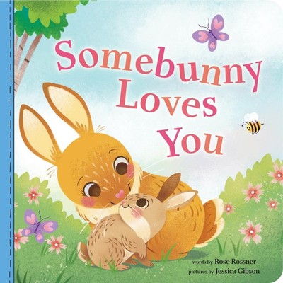 Somebunny Loves You by Jessica Gibson (English) Board Book Book