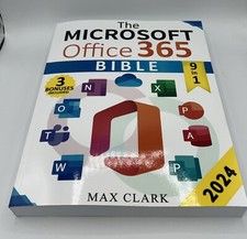 The Microsoft Office 365 Bible 2024 The Complete Guide to Master the 9 In 1 New