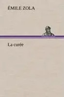 ÉMile Zola | La CuréE | Buch | FranzöSisch (2012) | 300 S. | Tredition Classics