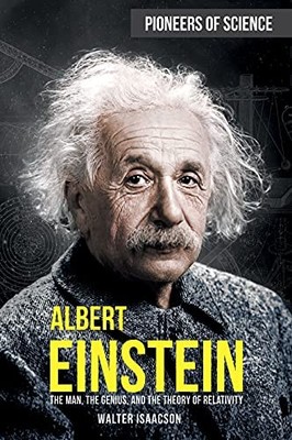 ALBERT EINSTEIN (PIONEERS OF SCIENCE) By Walter Isaacson *Excellent Condition*
