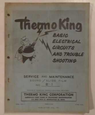 Thermo King Basic Electrical Circuits And Trouble Shooting June 1961