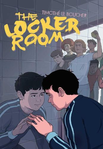 Timothé Le Boucher The Locker Room (taschenbuch)