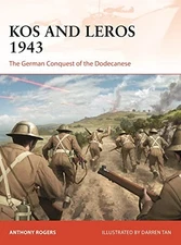 Kos and Leros 1943 (Campaign) - Paperback By Rogers, Anthony - GOOD