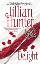Delight - Mass Market Paperback By Hunter, Jillian - GOOD