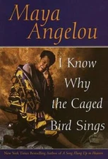 I Know Why the Caged Bird Sings - Paperback By Angelou, Maya - GOOD