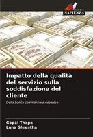 Gopal Thapa (U. A.) | Impatto Della Qualità Del Servizio Sulla Soddisfazione...