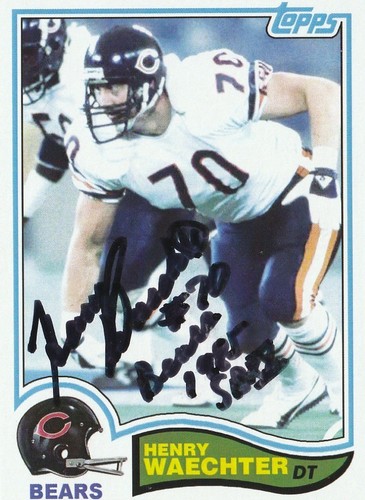 SUPER BOWL XX CHAMPION CHICAGO BEARS HENRY WAECHTER SIGNED CUSTOM CARD
