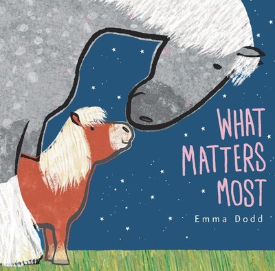 What Matters Most Padded Board Book: (A Heartwarming Story of Parental Love ...