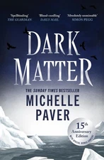 Dark Matter: The bestselling Richard & Judy book club pick by Michelle Paver Pap