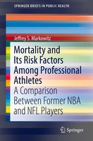 Jeffrey S. Markowitz | Mortality And Its Risk Factors Among Professional...