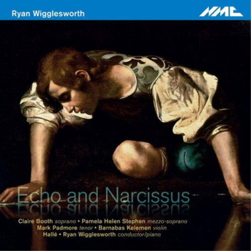 Ryan Wigglesworth Ryan Wigglesworth: Echo and Narcissus (CD) Album