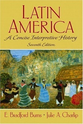 Latin America: A Concise Interpreti..., Charlip, Julie 