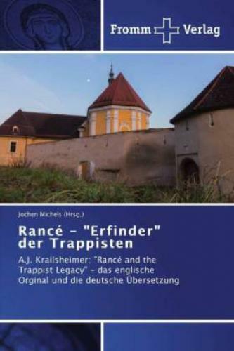 Thumbnail - Rancé - "erfinder" Der Trappisten A.j. Krailsheimer: "rancé And The