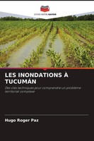 Hugo Roger Paz | Les Inondations À TucumÁN | Taschenbuch | FranzöSisch (2026)