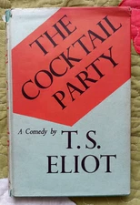 The Cocktail Party A Comedy T.S. Eliot 7th Impression [HC/DJ] GOOD FREE POSTAGE