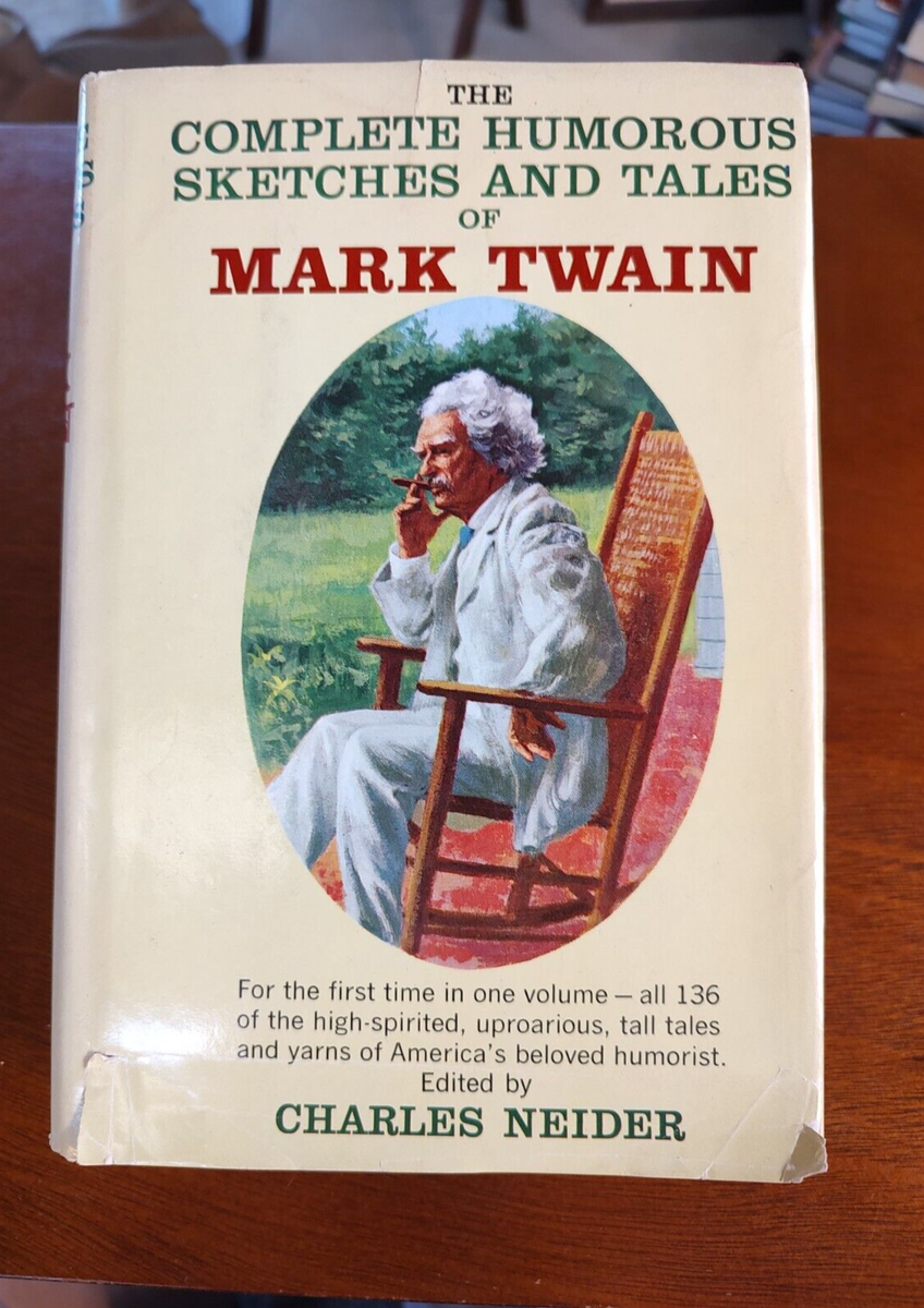 Complete Humorous Sketches & Tales of Mark Twain, 1961 Doubleday
