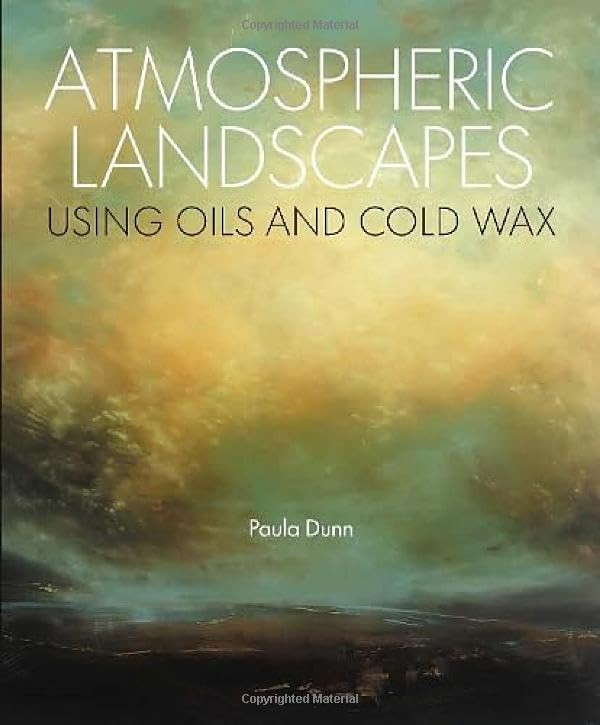 Atmospheric Landscapes using Oil and Cold Wax by Paula Dunn PAPERBACK - Image 7