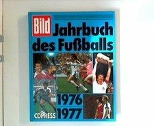 Bild-Jahrbuch des Fussballs 1976/77 Buch Copress