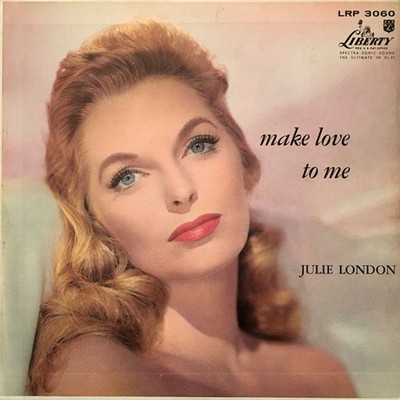 Julie London With Russell Garcia And His Orchestra - Make Love To Me (LP) (Very 