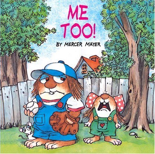 Me Too! (Little Critter) (Look-Look) - Mayer, Mercer