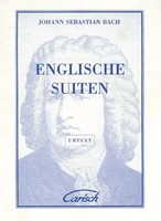 Johann Sebastian Bach | Englische Suiten, For Cembalo | Buch | Edition Carisch