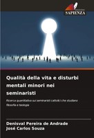 Qualità Della Vita E Disturbi Mentali Minori Nei Seminaristi Andrade (U. A.)
