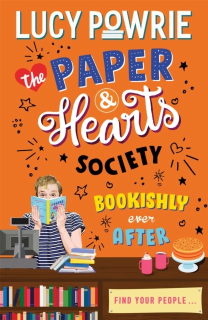 The Paper & Hearts Society: Bookishly Ever After by Lucy Powrie (Paperback Book)