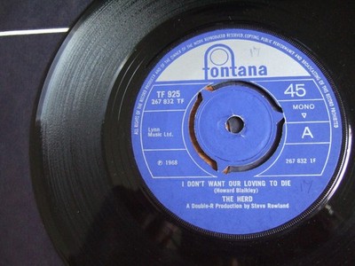 THE HERD - I DON'T WANT OUR LOVING TO DIE - FONTANA TF 925 CO.SLEEVE EX