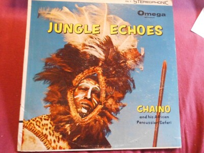 Chaino And His African Percussion Safari (2204) Jungle Echoes 1959 Omega Rec.