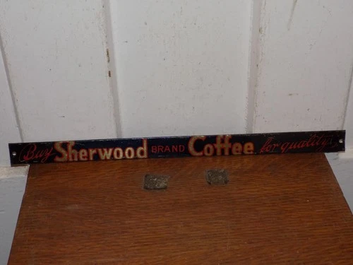 Vintage Buy Sherwood Brand Coffee for Quality Tin Rack Sign