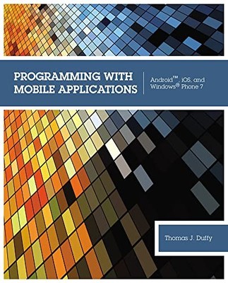 Programming with Mobile Applications:..., Duffy, Thomas