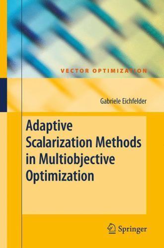 Vector Optimization Ser.: Adaptive Scalarization Methods in ...