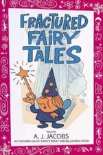Fractured Fairy Tales - Hardcover By Jacobs, A.J. - GOOD