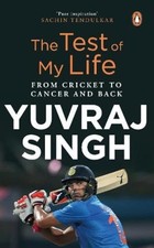 Test of My Life, The PB - Yuvraj Singh - Paperback - Brand New
