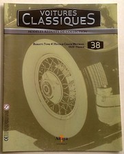 MAGAZINE VOITURES CLASSIQUES N°38 BUGATTI TYPE 41 ROYALE COACH WEYMAN 1929