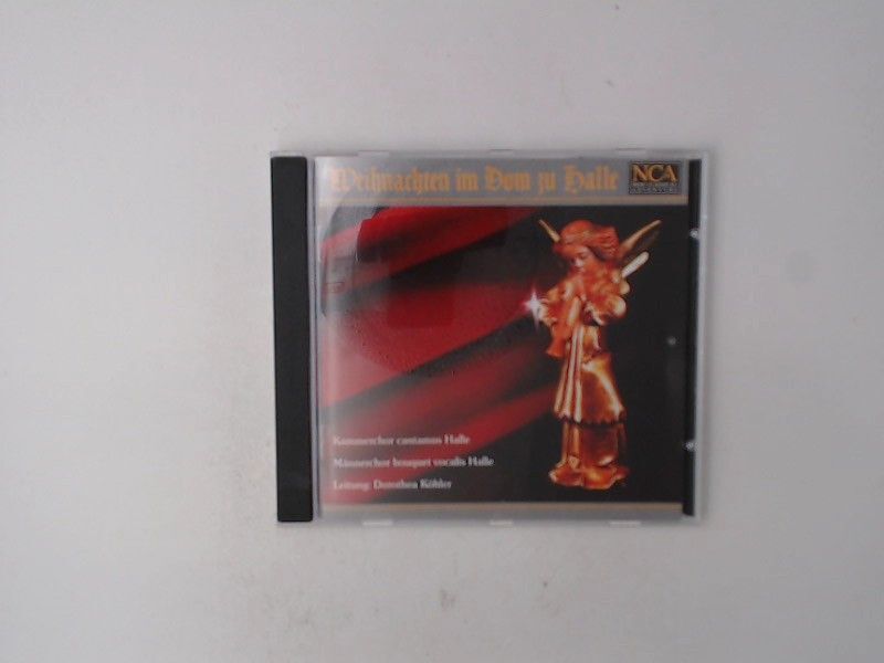 Weihnachten im Dom zu Halle KohlerDorothea und Various: