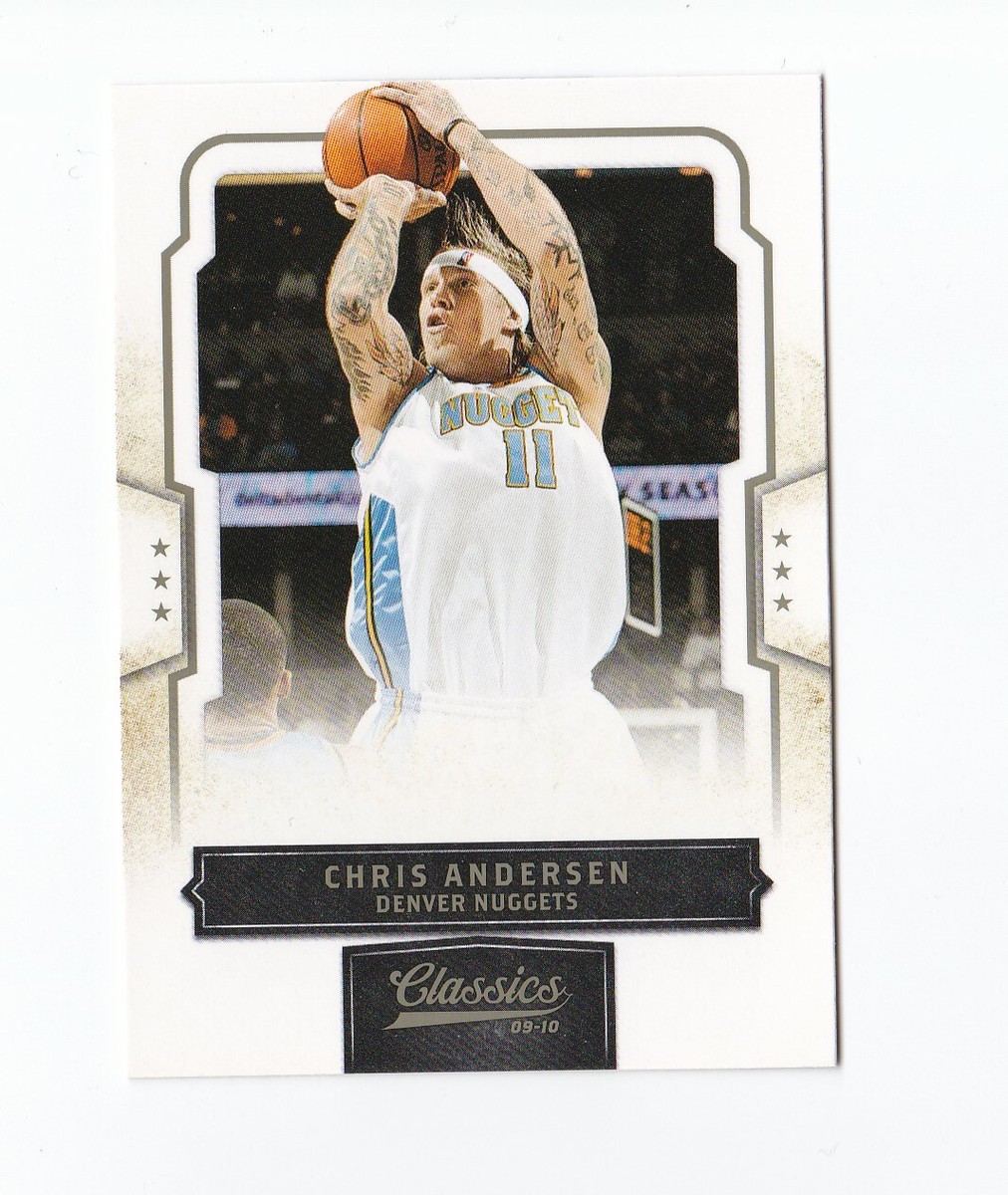 2009-10 Classics #54 Chris Andersen Denver Nuggets Blinn College