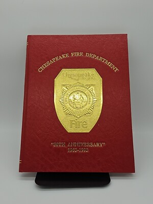 Chesapeake Fire Department VA Virginia 1963-1993 Firefighter History Year Book