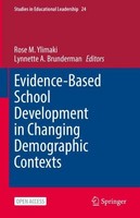 Evidence-Based School Development In Changing Demographic Contexts Rose M. Ylima