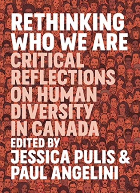 Rethinking Who We Are: Critical Reflections on by Jessica E. Pulis PAPERBACK