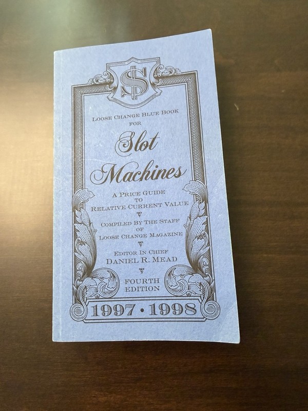 Official Loose Change  Blue Book Antique Slot Machines Price Guide 1978