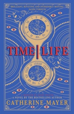 Time/Life by Catherine Mayer Paperback