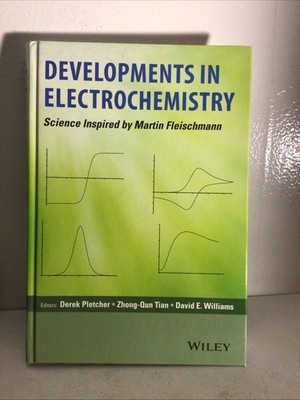 Developments in Electrochemistry: Science Inspired by Martin Fleischmann VG+