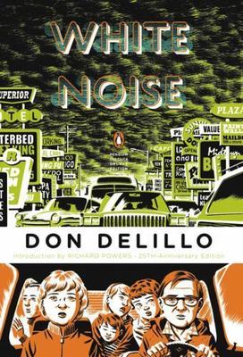 White Noise: (Penguin Classics Deluxe Edition) by Delillo, Don