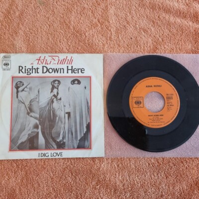 ASHA PUTHLI - RIGHT DOWN HERE / I DIG LOVE -  7'' Single